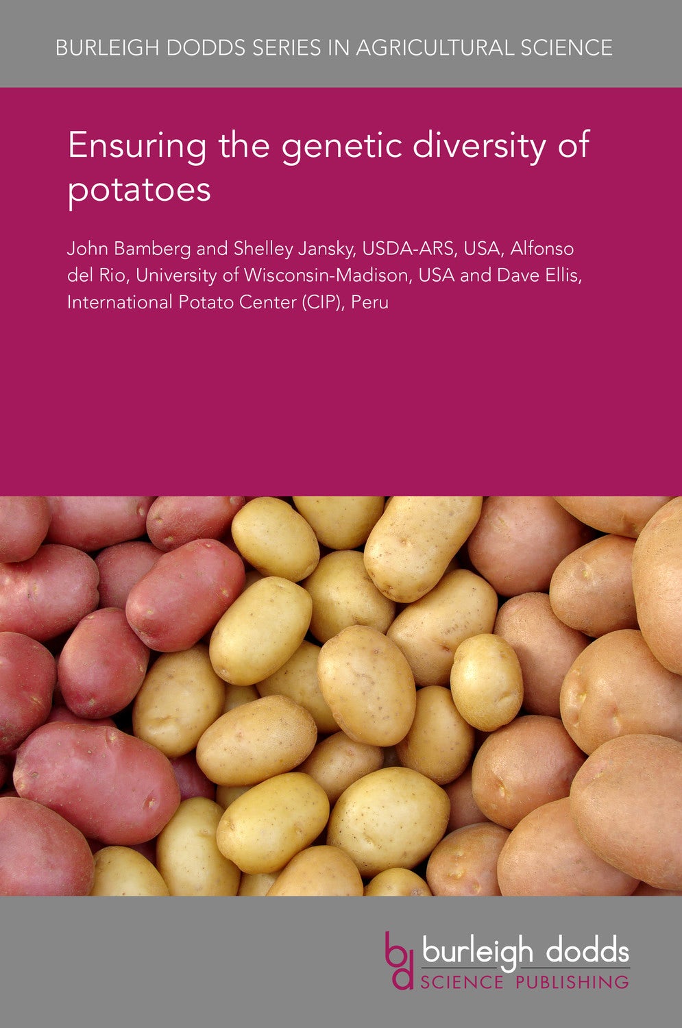Book cover image for Ensuring the genetic diversity of potatoes ISBN: 9781786763662